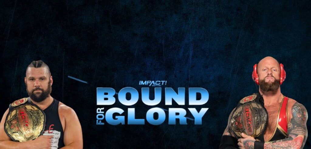 banner of Impact wrestling bound for glory 2022