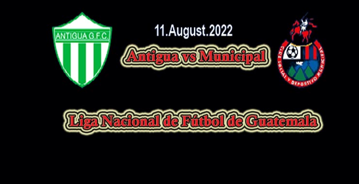 Antigua GFC vs CSD Municipal